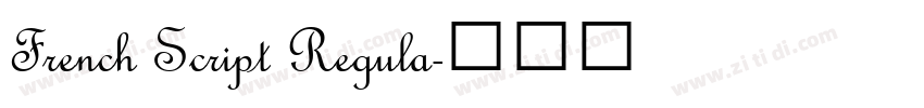 French Script Regula字体转换